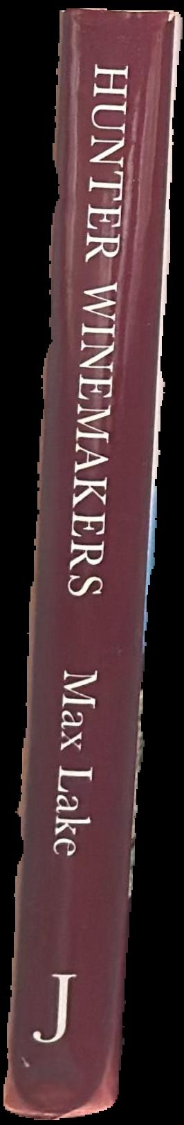 Hunter winemakers : their canvas and art live spine