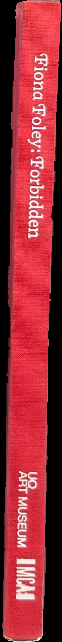 Fiona Foley : forbidden live spine