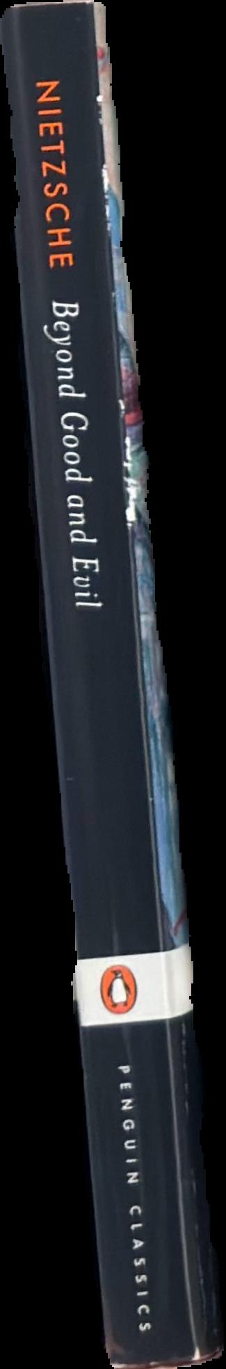 Beyond good and evil : prelude to a philosophy of the future / Friedrich Nietzsche ; translated with an introduction and commentary, by R. J. Hollingdale live spine