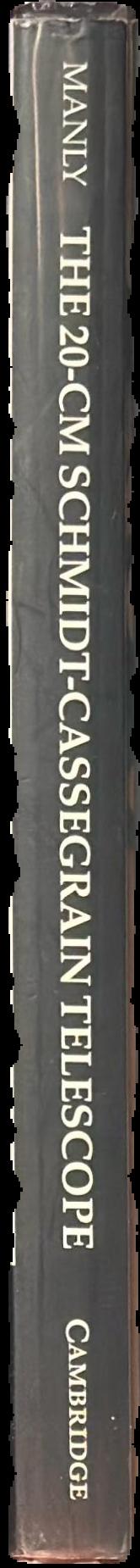 The 20-cm Schmidt-Cassegrain telescope : a practical observing guide live spine
