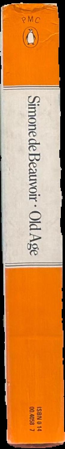 Old age / Simone de Beauvoir ; translated by Patrick O'Brian live spine