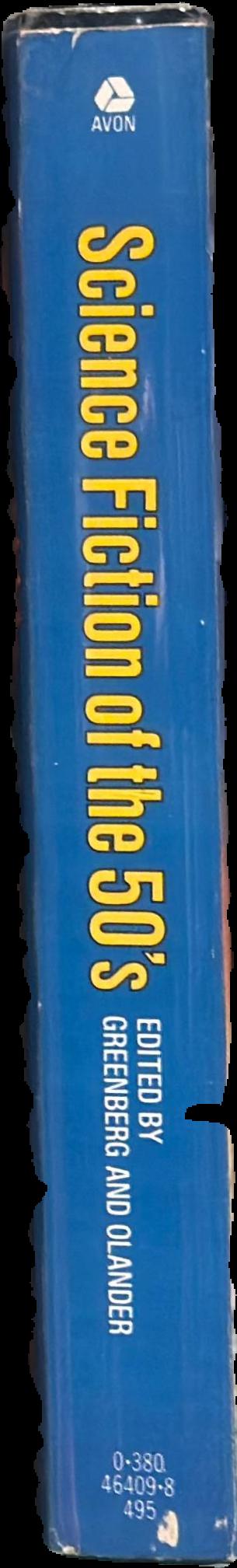 Science fiction of the 50's / edited by Martin Harry Greenberg ; Joseph Olander live spine