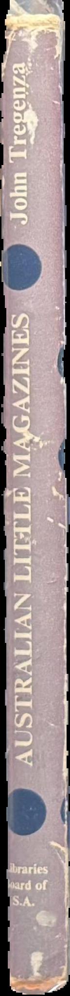 Australian little magazines 1923-1954 : their role in forming and reflecting literary trends live spine
