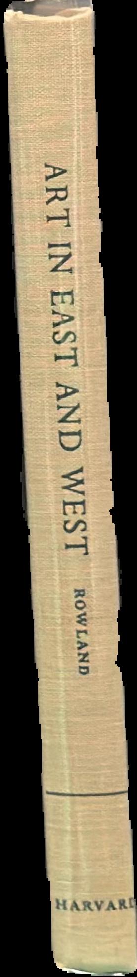 Art in East and West : an introduction through comparisons live spine