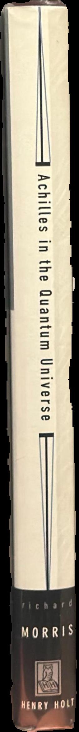 Achilles in the quantum universe : the definitive history of infinity live spine