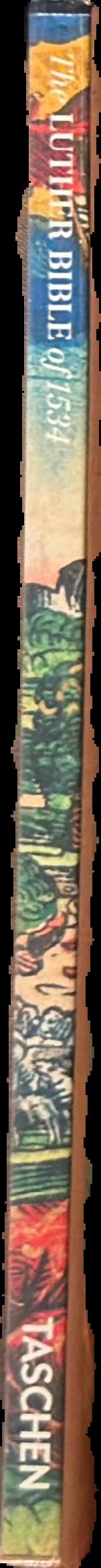 Biblia : the Luther Bible of 1534 : complete facsimile edition from the workshop of Lucas Cranach / introduction, Stephan Füssel. live spine