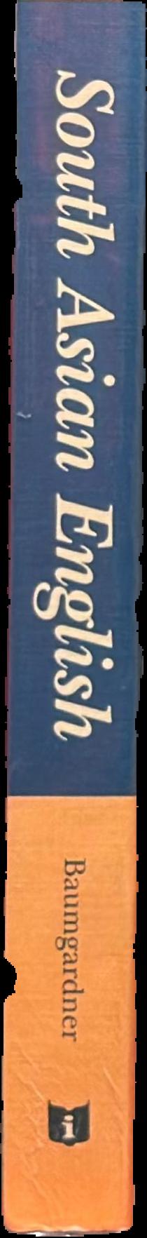 South Asian English : structure, use, and users live spine