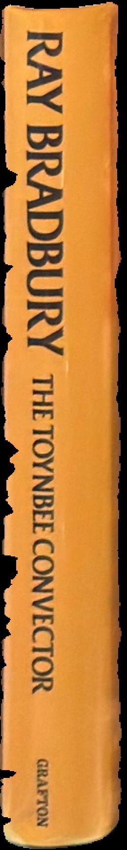 The Toynbee Convector / stories by Ray Bradbury live spine