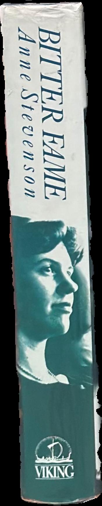 Bitter fame : a life of Sylvia Plath live spine