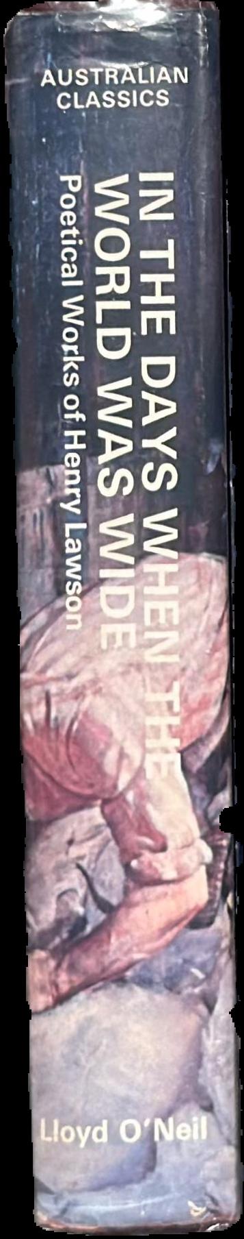 In the days when the world was wide : poetical works of Henry Lawson live spine