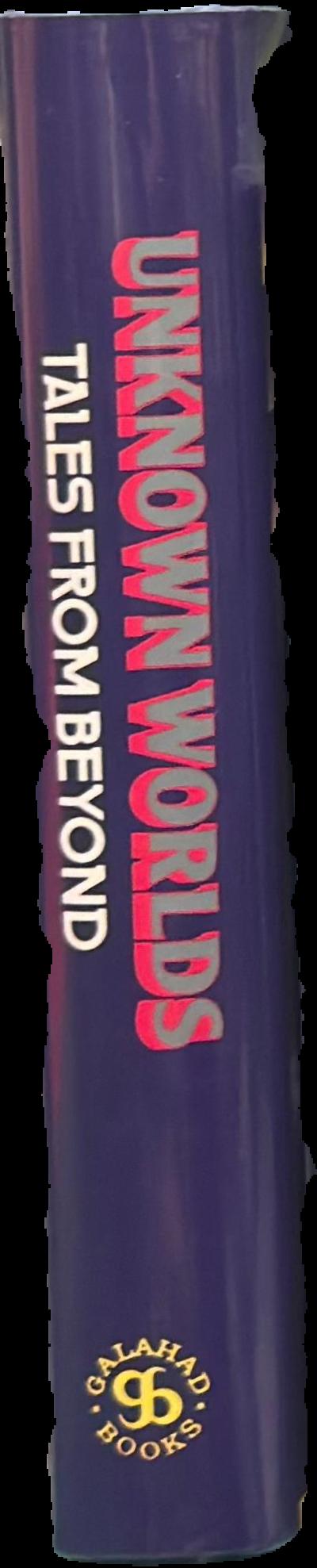 Unknown worlds : tales from beyond live spine