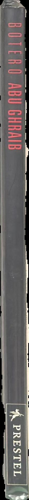 Botero : Abu Ghraib live spine