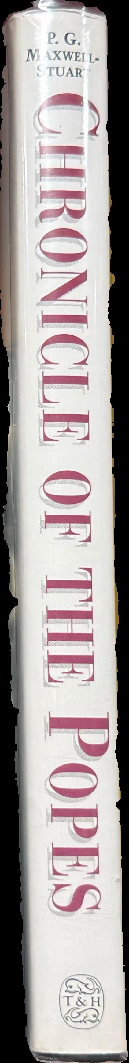 Chronicle of the Popes : the reign-by-reign record of the Papacy from St Peter to the present live spine