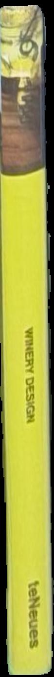 Winery design / [editors: Christian Datz, Christof Kullmann] live spine