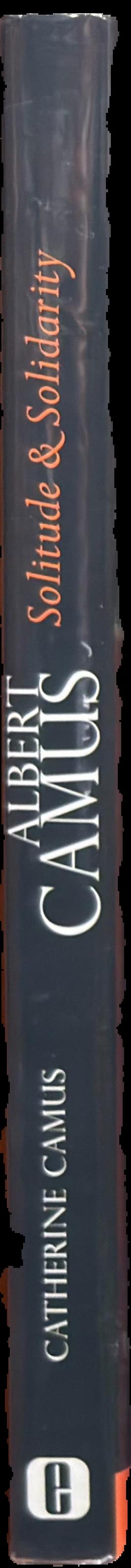 Albert Camus : solitude and solidarity live spine