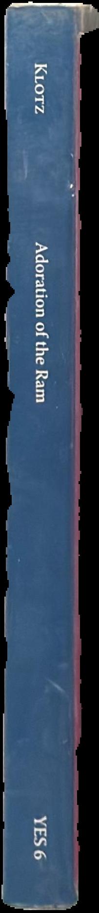 Adoration of the ram : five hymns to Amun-Re from Hibis Temple live spine