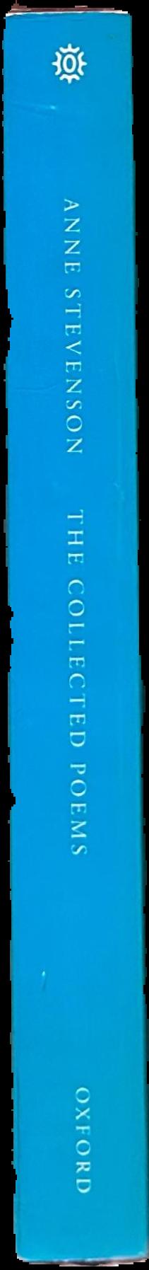 The collected poems of Anne Stevenson, 1955-1995 live spine