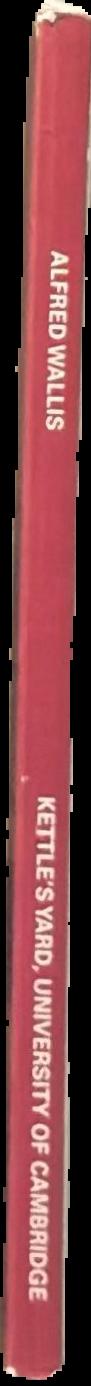 Alfred Wallis : ships and boats / [edited by Elizabeth Fisher and Andrew Nairne] live spine
