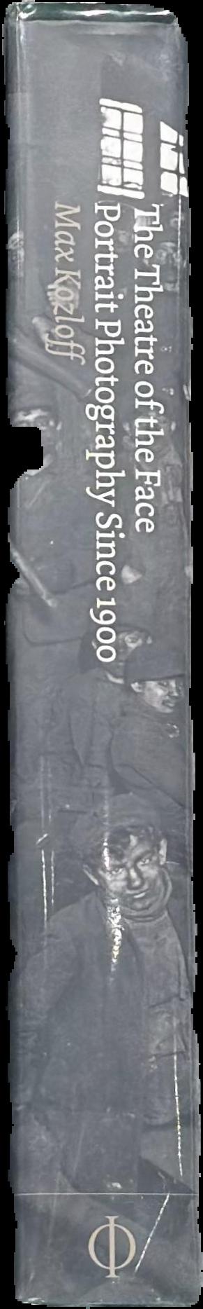 The theatre of the face : portrait photography since 1900 live spine