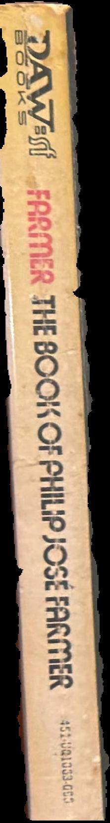 The book of Philip José Farmer, or, the wares of Simple Simon's custard pie and space man live spine