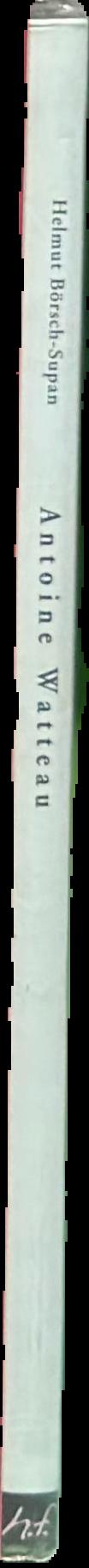 Antoine Watteau, 1684-1721 / Helmut Börsch-Supan live spine