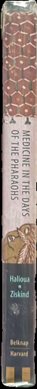 Medicine in the days of the pharaohs live spine