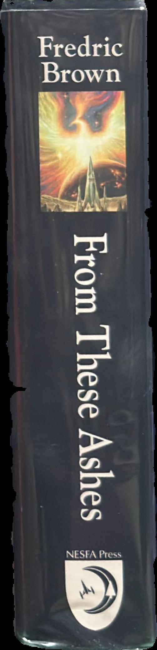 From these ashes : the complete short SF of Fredric Brown live spine