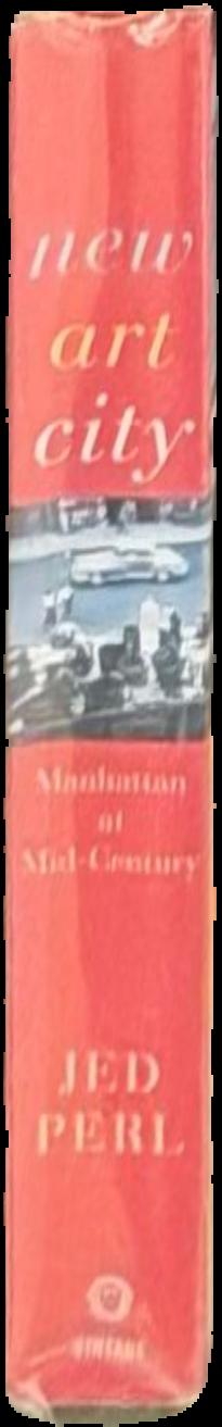 New art city : Manhattan at mid-century live spine