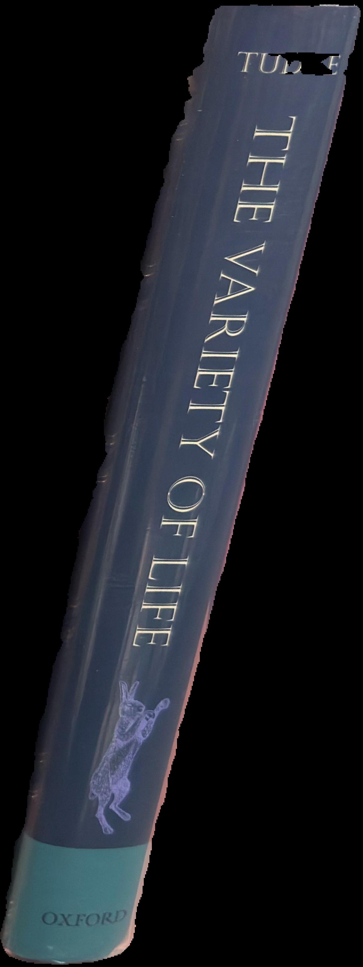 The variety of life : a survey and a celebration of all the creatures that have ever lived live spine