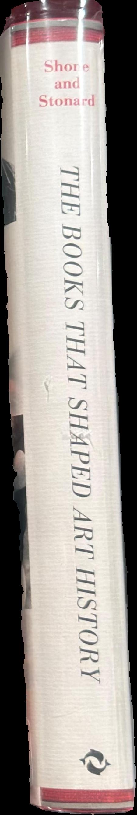 The books that shaped art history : from Gombrich and Greenberg to Alpers and Krauss live spine