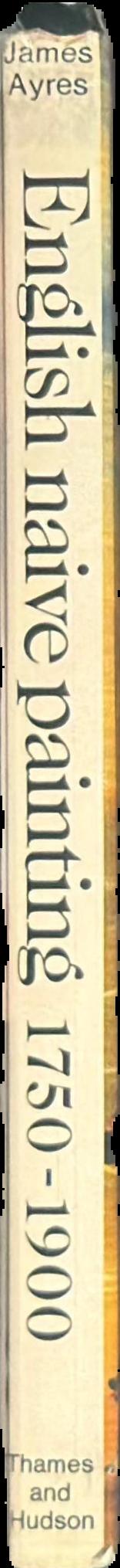 English naive painting, 1750-1900 live spine