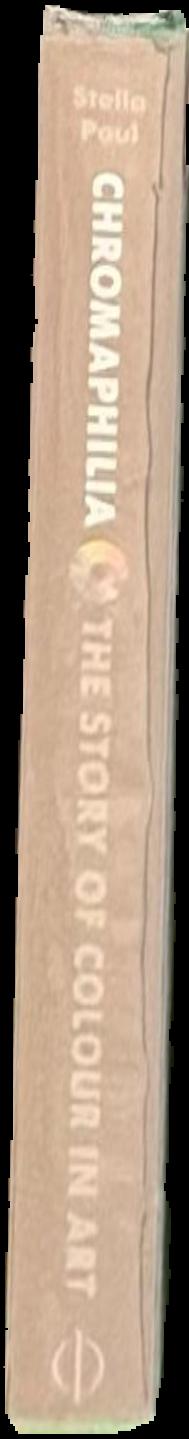 Chromaphilia : the story of colour in art / Stella Paul live spine