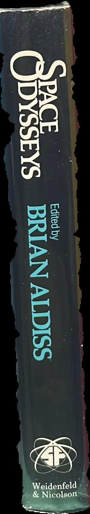 Space odysseys : an anthology of way-back-when futures / edited by Brian W. Aldiss live spine
