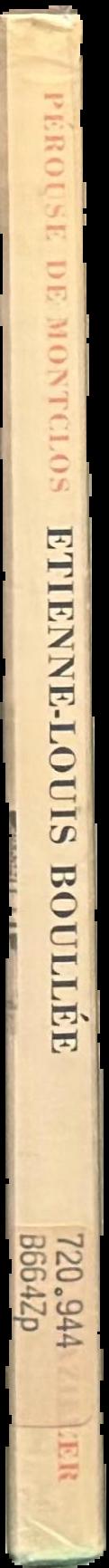 Etienne-Louis Boullee (1728-1799) : theoretician of revolutionary architecture live spine