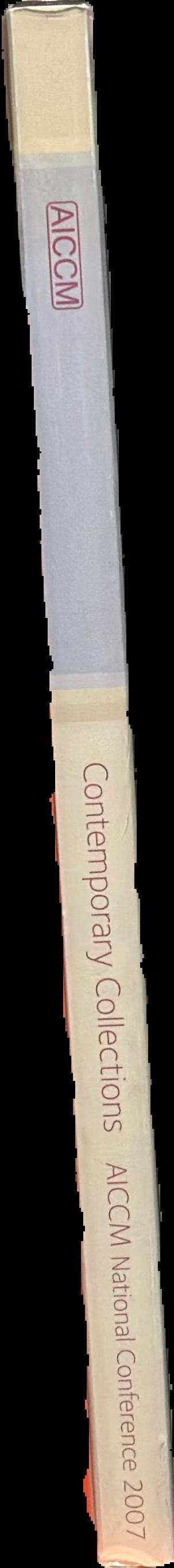 Contemporary collections : preprints from the AICCM National Conference 17th-19th October 2007, Brisbane live spine