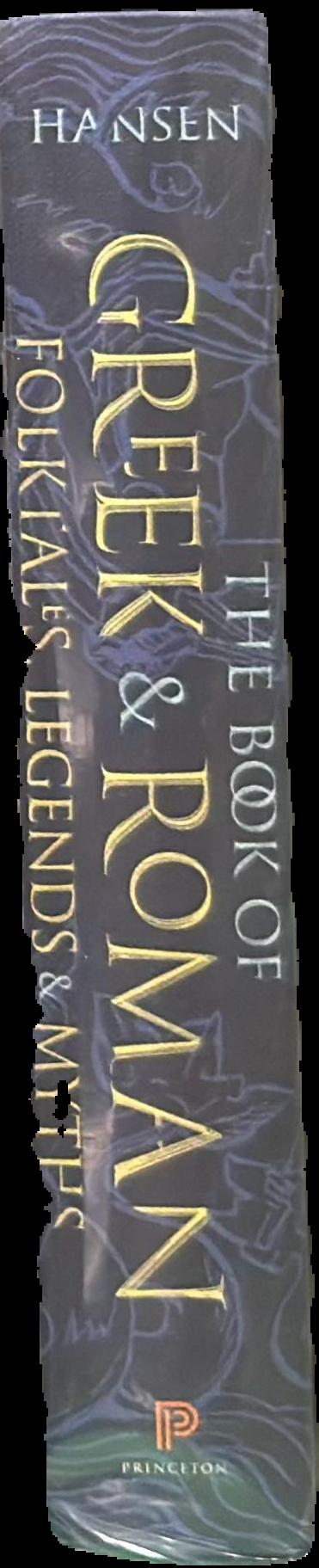 The book of Greek and Roman folktales, legends, and myths live spine