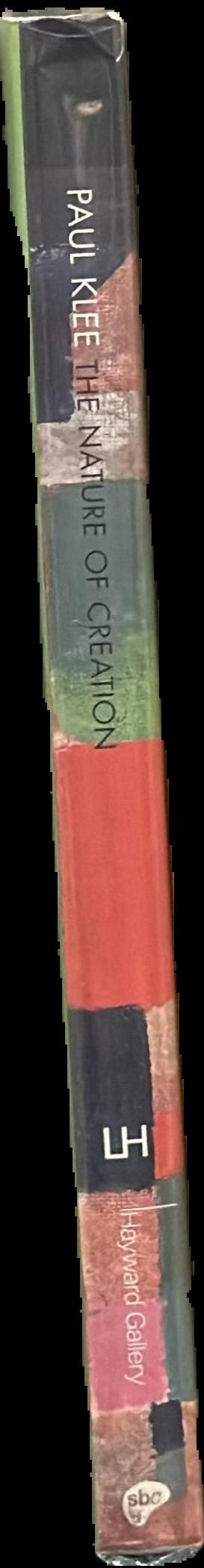 Paul Klee : the nature of creation : works 1914-1940 live spine