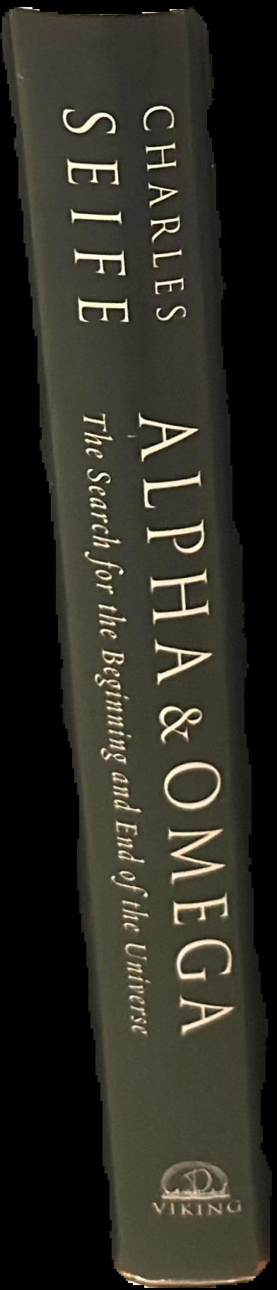 Alpha & omega : the search for the beginning and end of the universe live spine