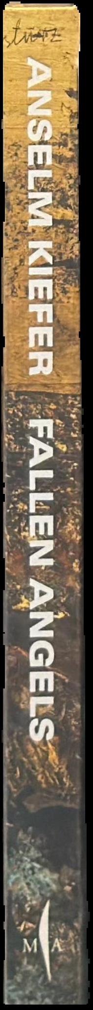 Anselm Kiefer : fallen angels live spine