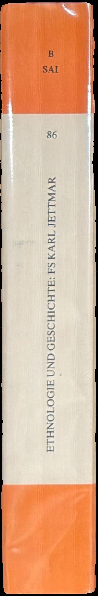 Ethnologie und Geschichte : Festschrift fur Karl Jettmar / herausgegeben von Peter Snoy live spine