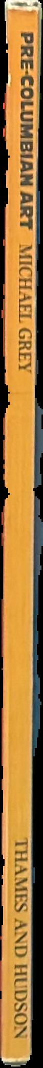 Pre-Columbian art / Michael Grey live spine