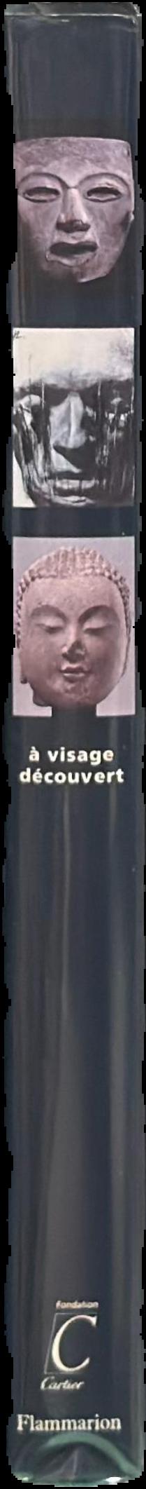 À visage découvert live spine