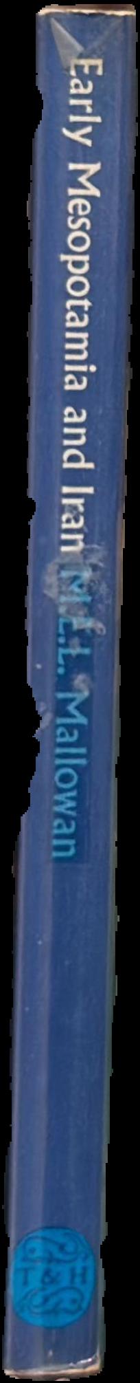 Early Mesopotamia and Iran / M.E.L. Mallowan live spine