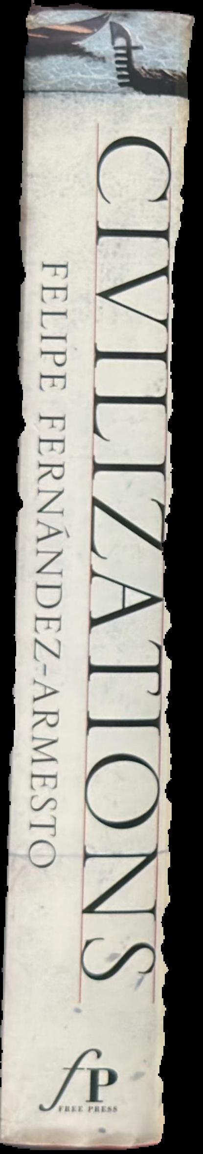 Civilizations : culture, ambition, and the transformation of nature live spine