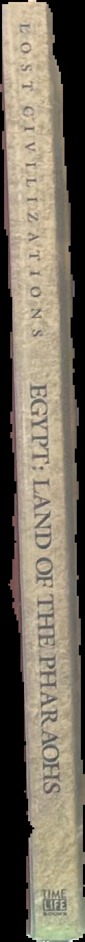 Egypt : land of the pharaohs / By the Editors of Time-Life Books live spine