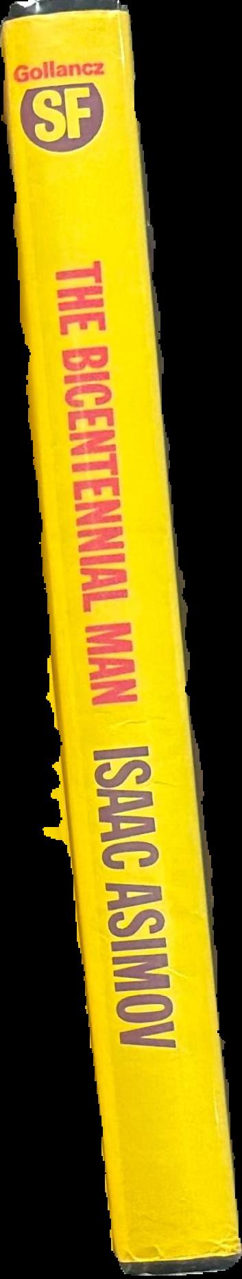 The bicentennial man / Isaac Asimov live spine