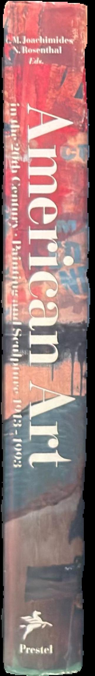 American art in the 20th century : painting and sculpture, 1913-1993 live spine