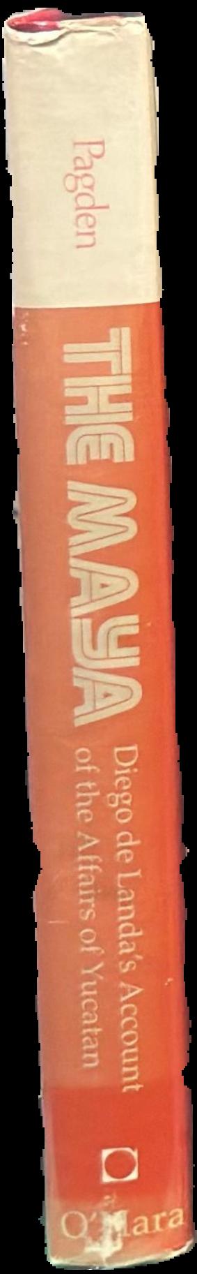 The Maya : Diego de Landa's account of the affairs of Yucatan /​ edited and translated by A. R. Pagden live spine