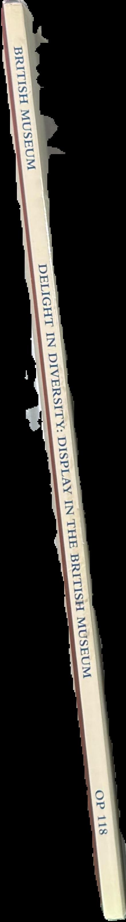 Delight in diversity : display in the British Museum, seminar March 1995 live spine