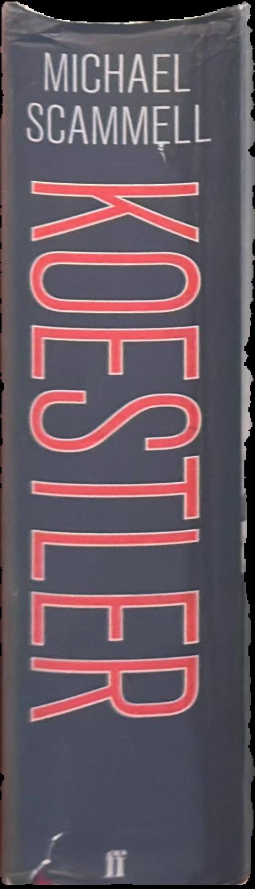 Koestler : the indispensable intellectual / Michael Scammell live spine